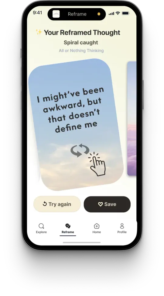 MindLift's result screen titled 'Your Reframed Thought', labelled 'Spiral caught — All or Nothing Thinking', with a sky-blue card reading 'I might've been awkward, but that doesn't define me' above 'Try again' and 'Save' buttons.